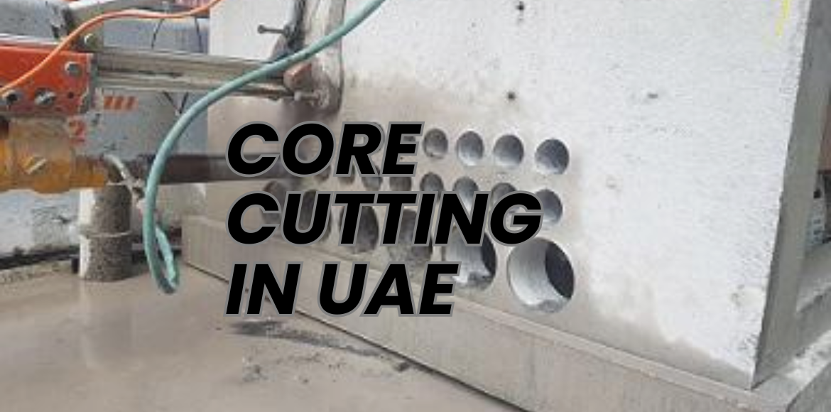 Core Cutting in UAE